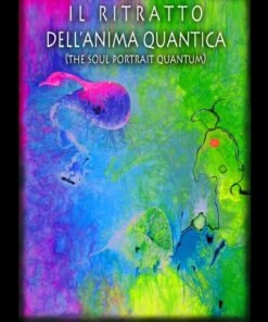 Il ritratto dell'Anima Quantica (libro carte)